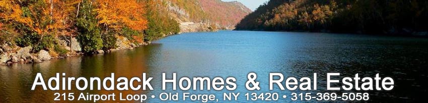 Adirondack Homes and Real Estate, 3071 Main Street, 2nd Floor, Old Forge, NY 13420, Phone 315-369-6004